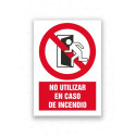 Rótulo Contra Incendios - No utilizar en caso de incendio | Cod. CI- 854, Señales de Incendio