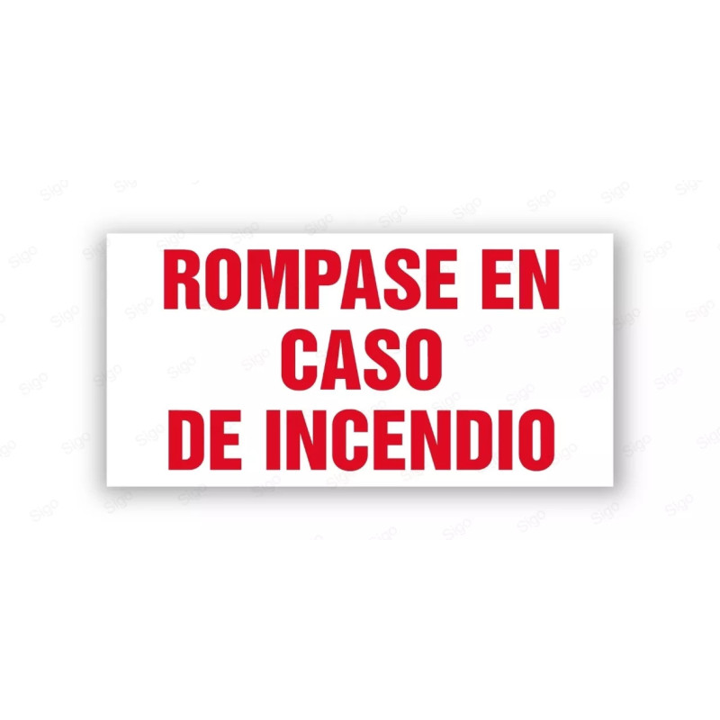 Rótulo Contra Incendios - Rómpase en caso de incendio | Cod. CI- 915, Señales de Incendio