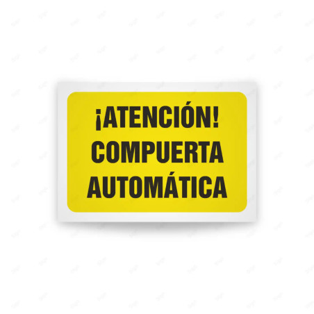 Rótulo de Atención - Atencion compuerta automatica | Cod. AD - 521, Señales de Atención