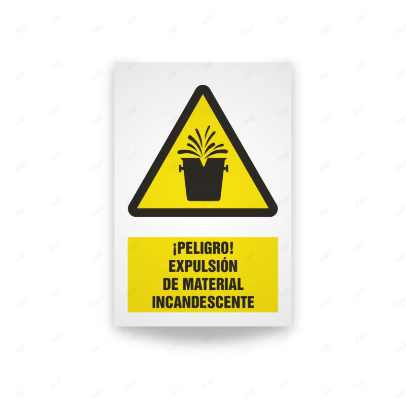 Rótulo de Atención - Peligro expulsion de material incandescente | Cod. AD - 543, Señales de Atención