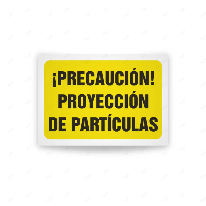 Rótulo de Atención - Precaucion proyeccion de particulas| Cod. AD - 549, Señales de Atención