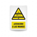 Rótulo de Atención - Atencion a las manos  | Cod. AD - 567, Señales de Atención