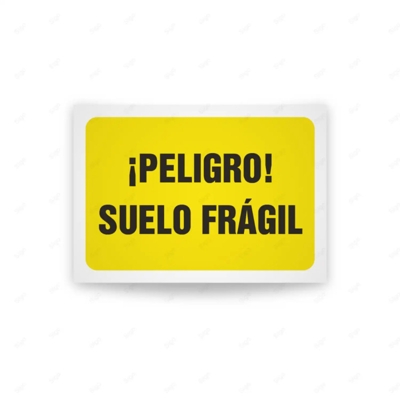 Rótulo de Atención - Peligro suelo fragil | Cod. AD - 589, Señales de Atención