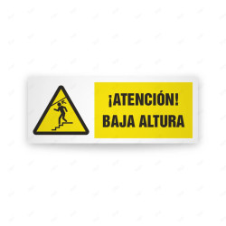 Rótulo de Atención - Atencion baja altura | Cod. AD - 612, Señales de Atención