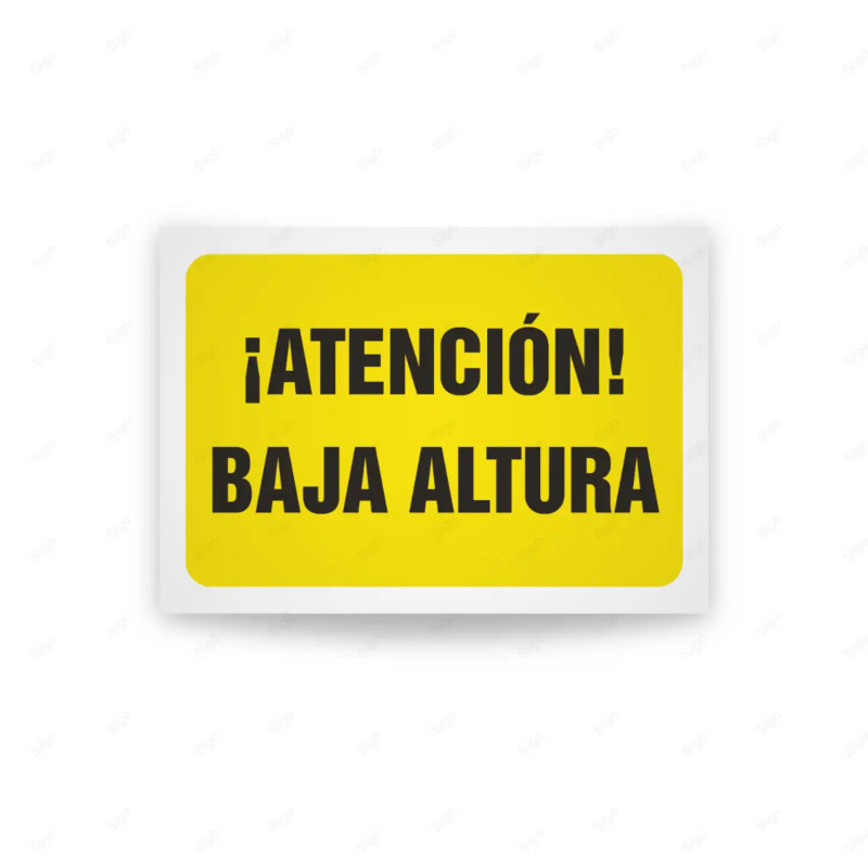 Rótulo de Atención - Atencion baja altura | Cod. AD - 613, Señales de Atención