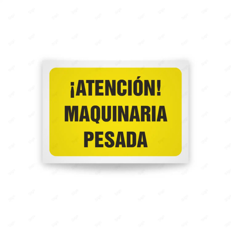Rótulo de Atención -  Atencion maquinaria pesada | Cod. AD - 641, Señales de Atención