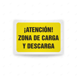 Rótulo de Atención - Atencion zona de carga y descarga| Cod. AD - 665, Señales de Atención