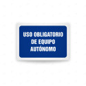 Rótulo de Obligación - Uso obligatorio de equipo autonomo | Cod. OB-412, Señales de Obligación