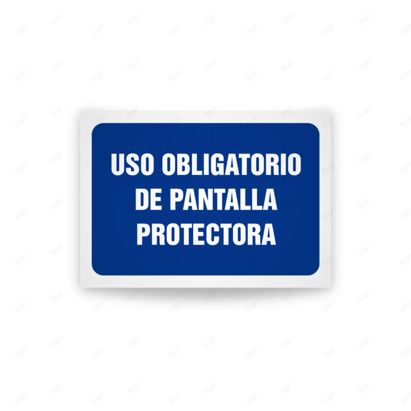 Rótulo de Obligación - Uso obligatorio de pantalla protectora| Cod. OB-466, Señales de Obligación