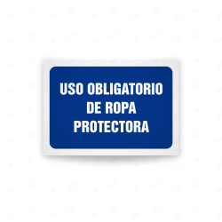 Rótulo de Obligación - Uso obligatorio de ropa protectora  | Cod. OB-521, Señales de Obligación