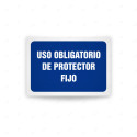 Rótulo de Obligación - Uso obligatorio de protector fijo | Cod. OB-537, Señales de Obligación