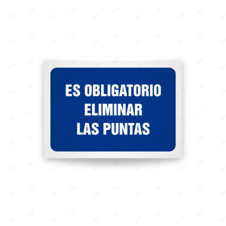 Rótulo de Obligación - Es obligatorio eliminar las puntas | Cod. OB-549, Señales de Obligación