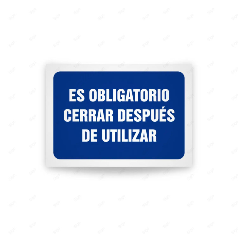 Rótulo de Obligación - Es obligatorio cerrar despues de utilizar| Cod. OB-557, Señales de Obligación