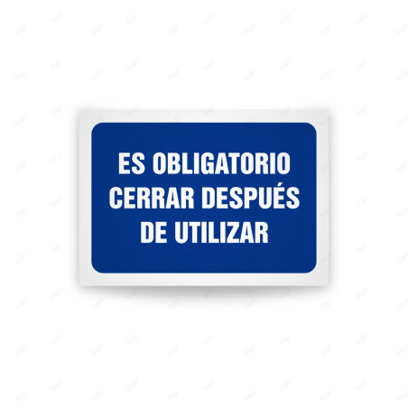 Rótulo de Obligación - Es obligatorio cerrar despues de utilizar| Cod. OB-557, Señales de Obligación