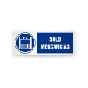 Rótulo de Obligación - Solo mercancias| Cod. OB-572, Señales de Obligación