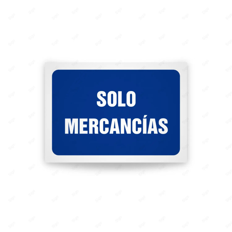 Rótulo de Obligación - Solo mercancias| Cod. OB-573, Señales de Obligación