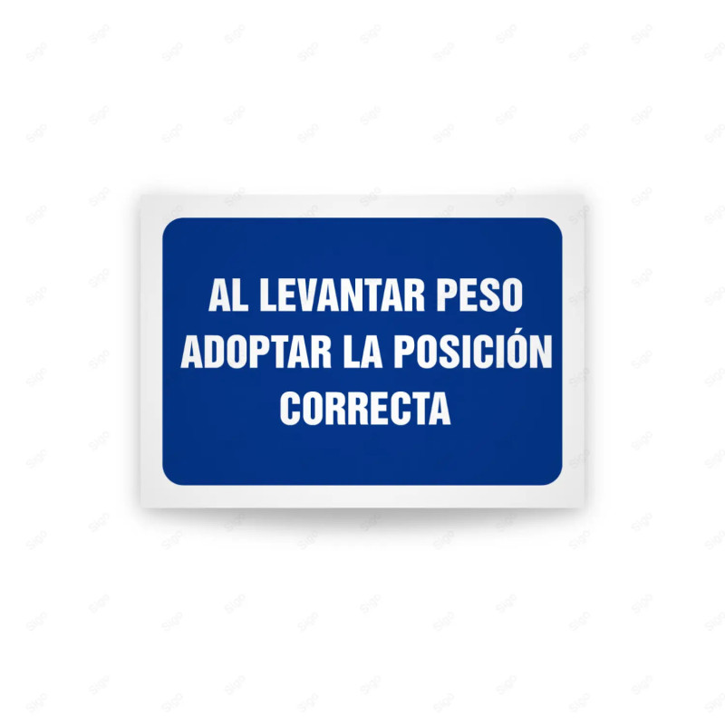 Rótulo de Obligación - Al levantar peso adoptar la posicion correcta | Cod. OB-593, Señales de Obligación