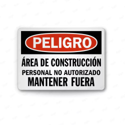 Rótulo de Peligro - Área de construcción personal no autorizado mantener fuera | Cod. PEL - 74, Rótulos de Peligro