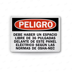 Rótulo de Peligro -Espacio de 36 pulgadas delante de este panel (Normas de OSHA-NEC) | Cod. PEL - 82, Rótulos de Peligro