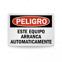 Rótulo de Peligro - Este equipo arranca automáticamente  | Cod. PEL - 85, Rótulos de Peligro