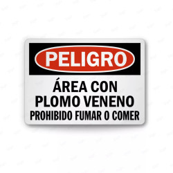 Rótulo de Peligro - Area con Plomo Veneno Prohibido Fumar o Comer | Cod. PEL - 102, Rótulos de Peligro