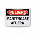 Rótulo de Peligro - Mantengase Afuera | Cod. PEL - 118, Rótulos de Peligro