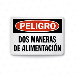 Rótulo de Peligro - Dos Maneras de Alimentación | Cod. PEL - 125, Rótulos de Peligro