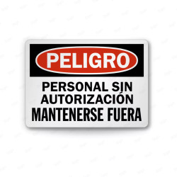 Rótulo de Peligro - Personal sin Autorización Mantenerse Afuera | Cod. PEL - 126, Rótulos de Peligro