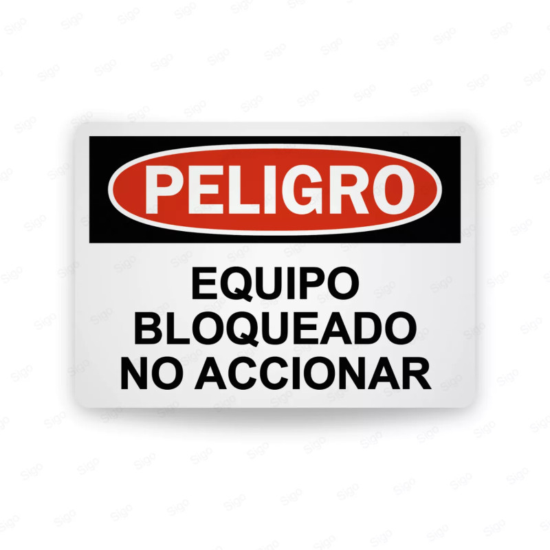 Rótulo de Peligro - Equipo Bloqueado No Accionar | Cod. PEL - 129, Rótulos de Peligro