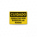 Rótulo de Cuidado - Conductor Debe Bloquear las Ruedas | Cod. CUI-23, Rótulos de Cuidado