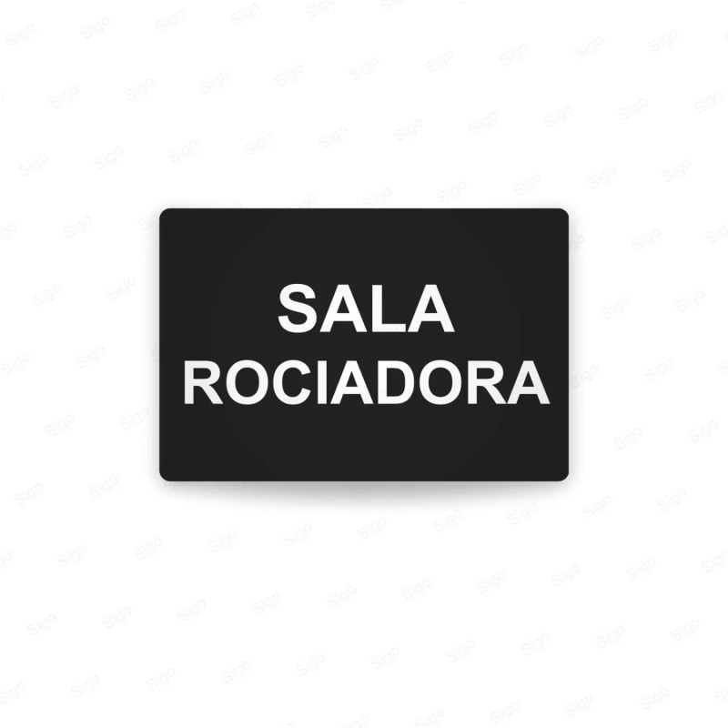 ‣ Rótulos Baños - Sala Rociadora... | SIGO