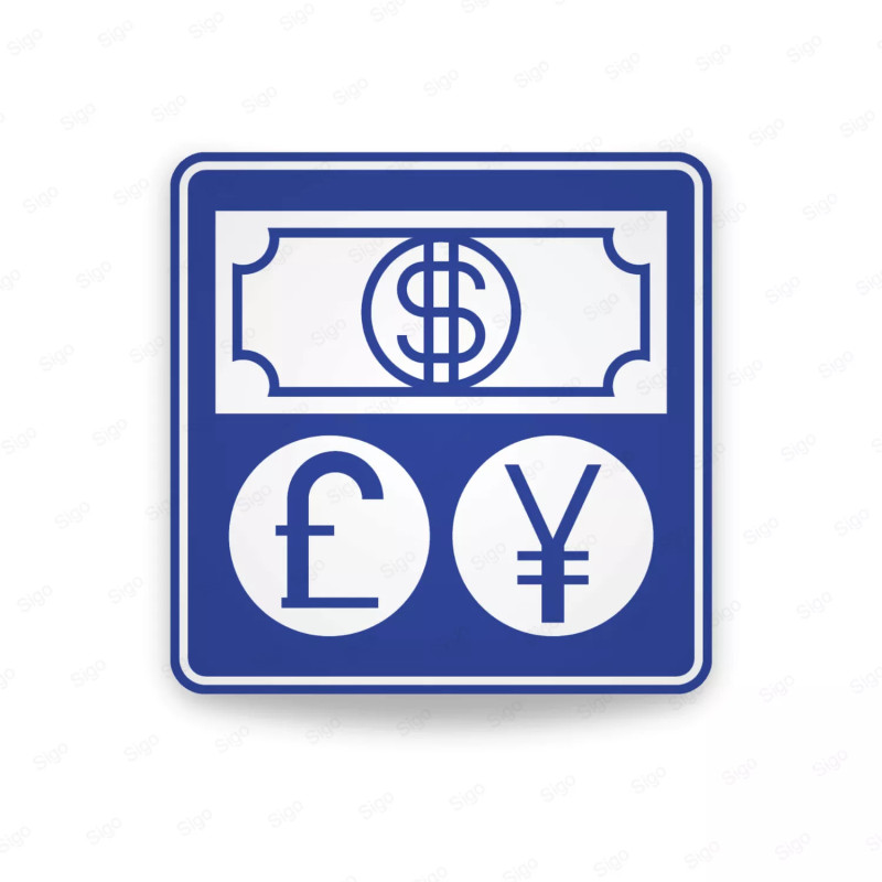 ‣ Rótulo Vial Turístico: Cambio de Moneda... | SIGO