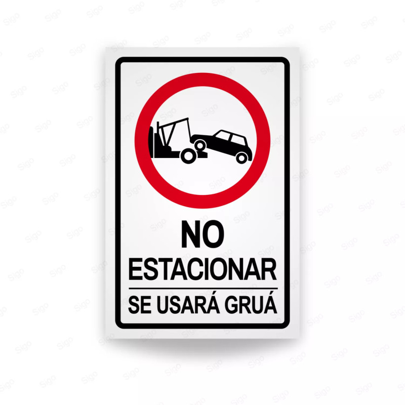 Rótulo Vial Reglamentario - No Estacionar "Se usará Gruá" | Cod. SR-94