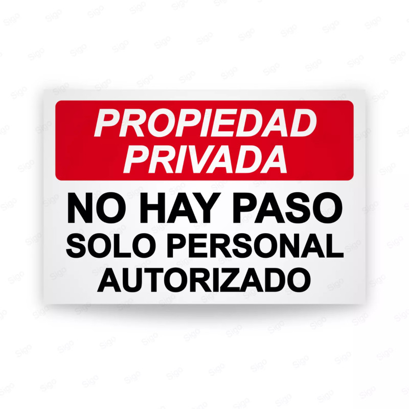 Rótulo Propiedad Privada - No hay Paso Solo Personal Autorizado | Cod. PPV-02