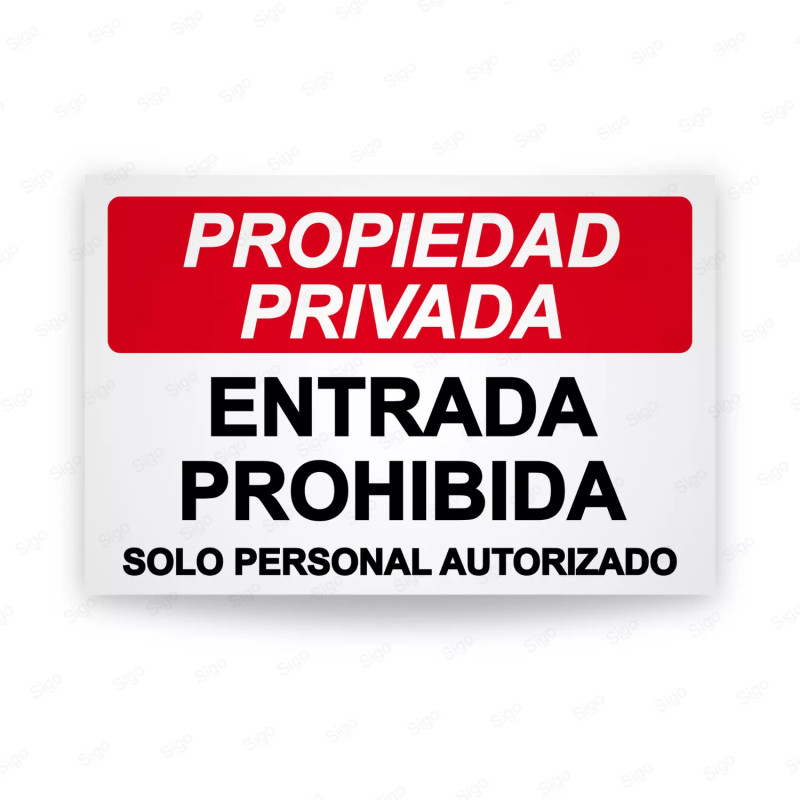 ‣ Rótulo Propiedad Privada - Entrada Prohibida Solo Personal... | SIGO
