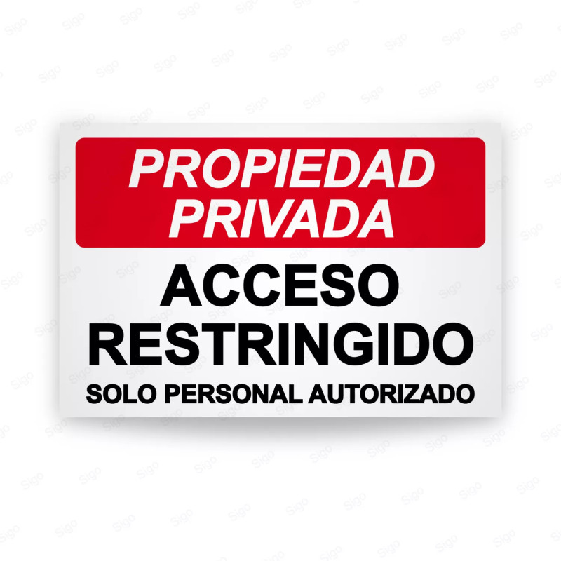 ‣ Rótulo Propiedad Privada - Acceso Restringido Solo Persona... | SIGO
