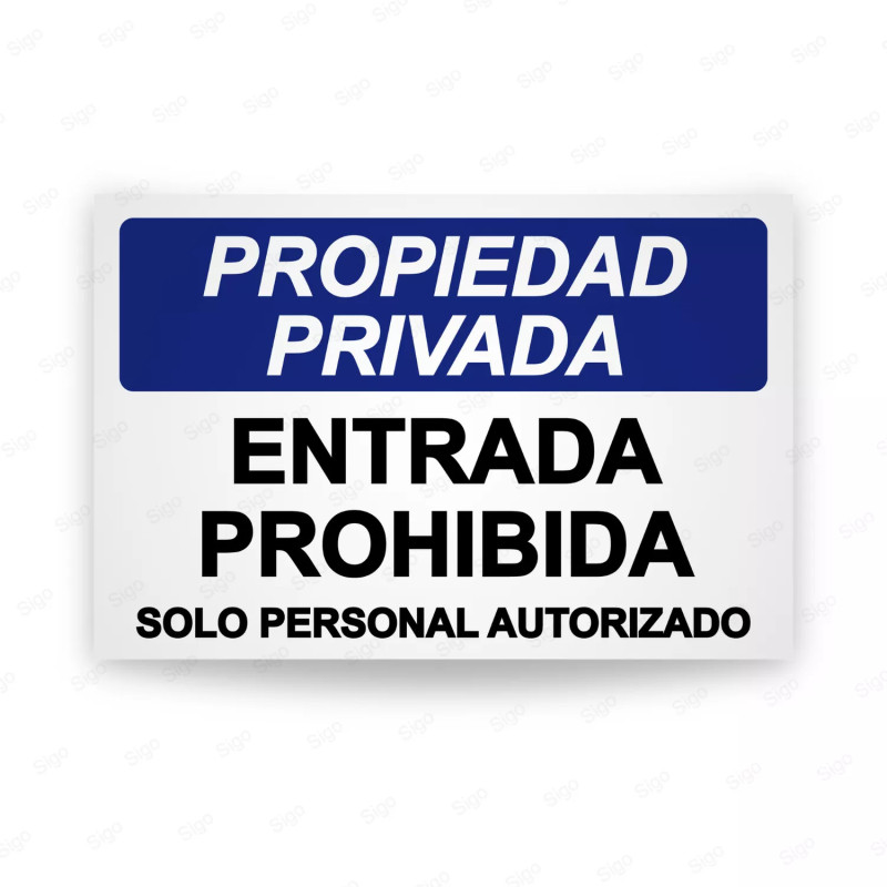 ‣ Rótulo Propiedad Privada - Entrada Prohibida Solo Personal... | SIGO