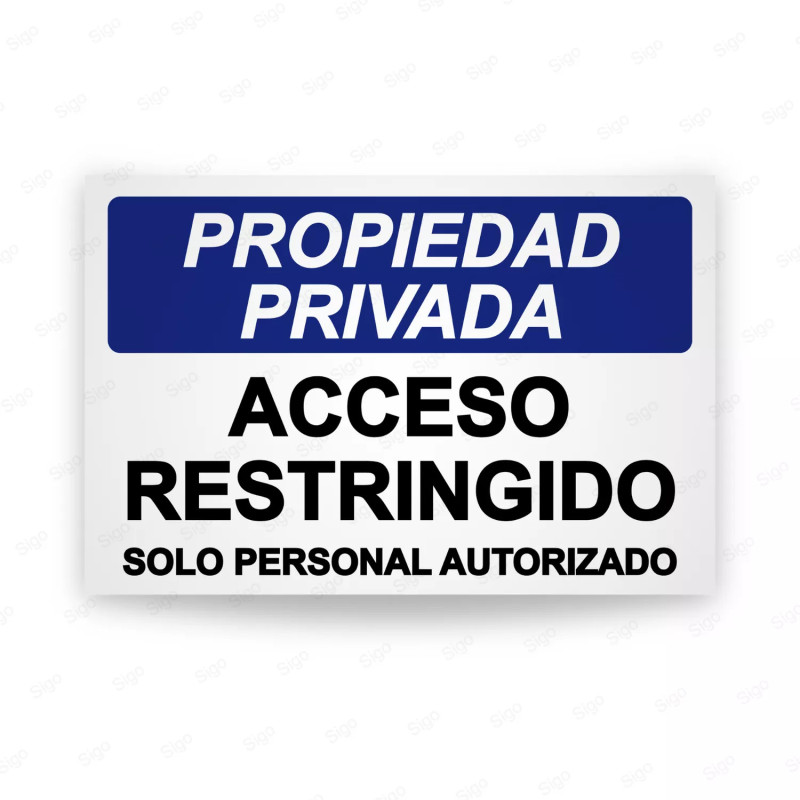 ‣ Rótulo Propiedad Privada - Acceso Restringido Solo Persona... | SIGO