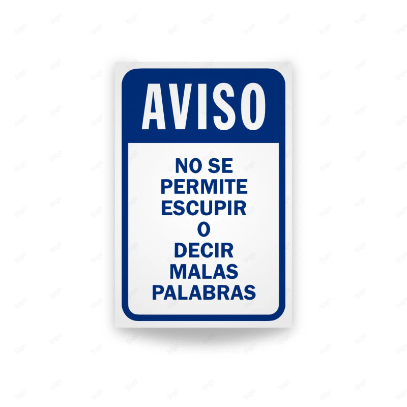 ‣ Rótulo de Aviso - No se Permite Escupir y Decir mala palabras | SIGO
