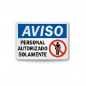 ‣ Rótulo de Aviso - Solo Personal Autorizado | SIGO