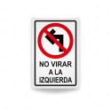 Rótulo Vial Reglamentario - No Virar a la Izquierda | Cod. SR-55