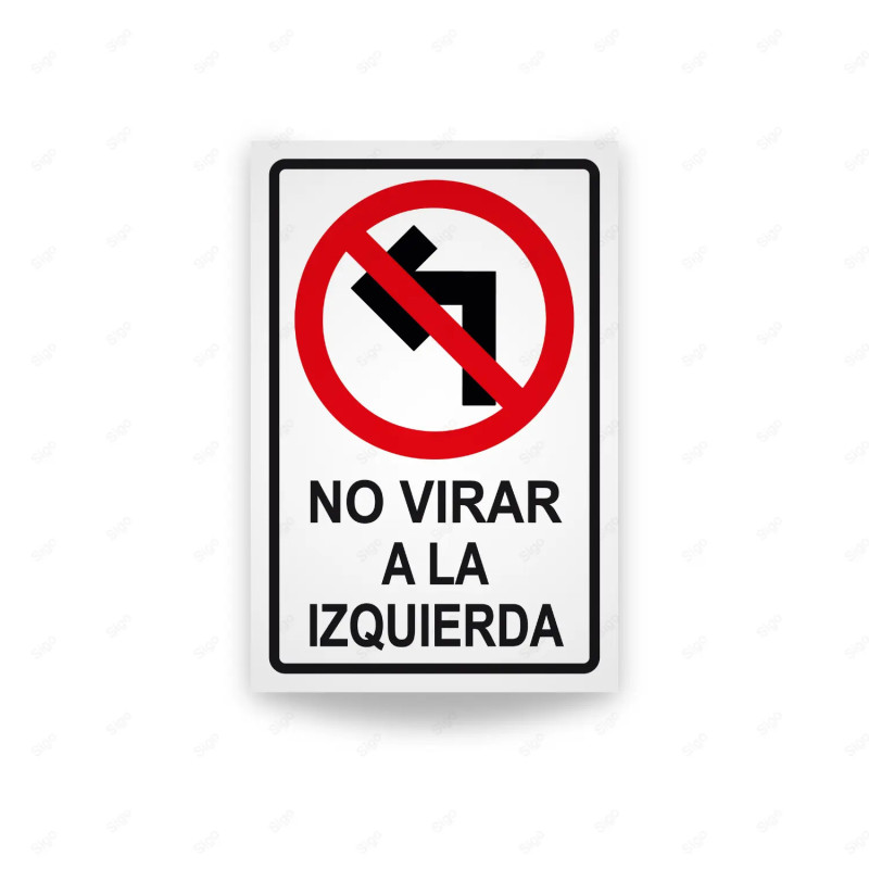 Rótulo Vial Reglamentario - No Virar a la Izquierda | Cod. SR-55