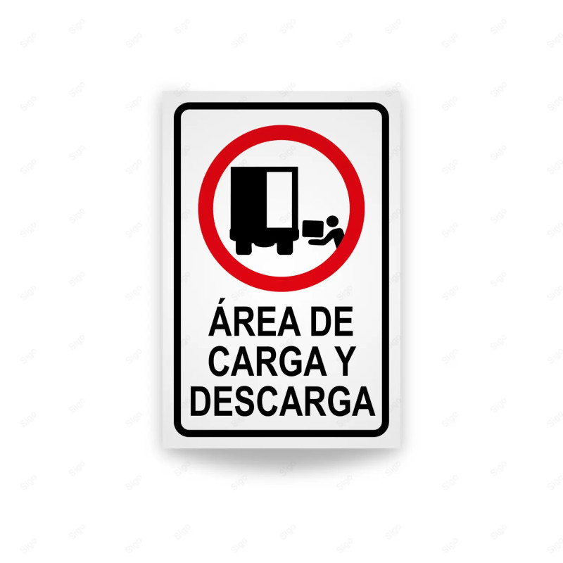 ‣ Rótulo Vial Reglamentario - Área de Carga y Descarga | SIGO
