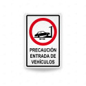 ‣ Rótulo Vial Reglamentario - Precaución Entrada de Vehículos | SIGO