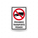 Rótulo Vial Reglamentario - Prohibido Transporte Pesado | Cod. SR-82