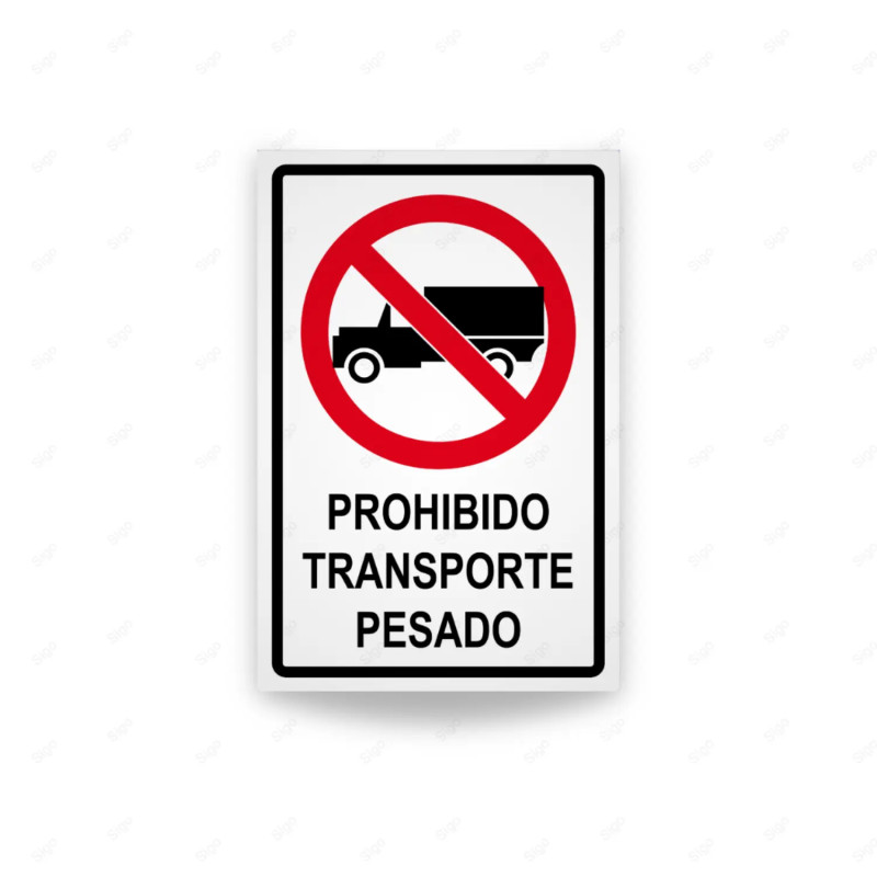 Rótulo Vial Reglamentario - Prohibido Transporte Pesado | Cod. SR-82