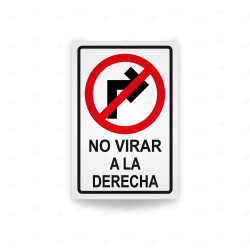 Rótulo Vial Reglamentario - Prohibido Virar a la Derecha | Cod. SR-51