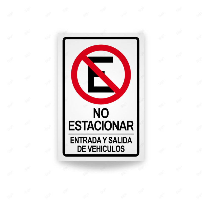 ‣ Rótulo Vial Reglamentario - No Estacionar "Entrada y Salid... | SIGO