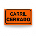 ‣ Rótulo Vial Obras: Carril Cerrado... | SIGO