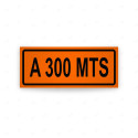 Rótulo Vial Obras y Mantenimiento - A 300 mts | Cod. SDO - 09